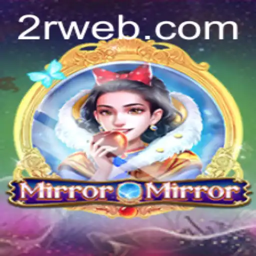 Explorando o Fascinante Mundo de MirrorMirror: Uma Jornada Espelhada